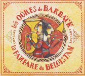 Les Ogres De Barback - La Fanfare Du Belgistan (CD)