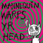 Mannequin - Warps Yr Head (CD)