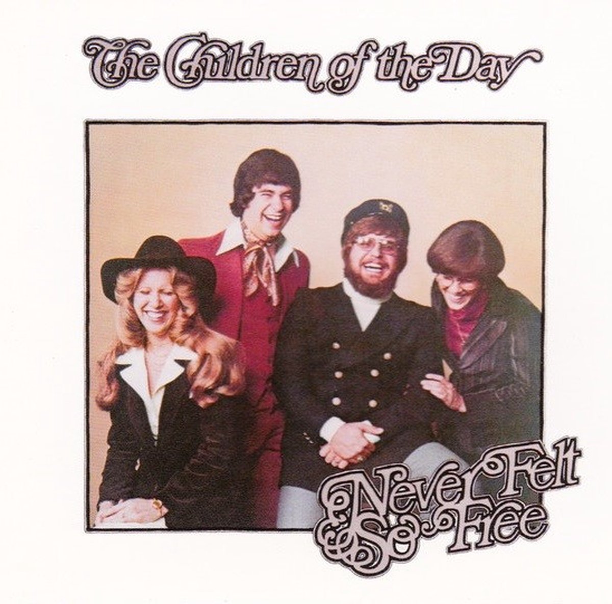Children Of The Day - Never Felt So Free (Legacy Edition) (CD) (Remastered)