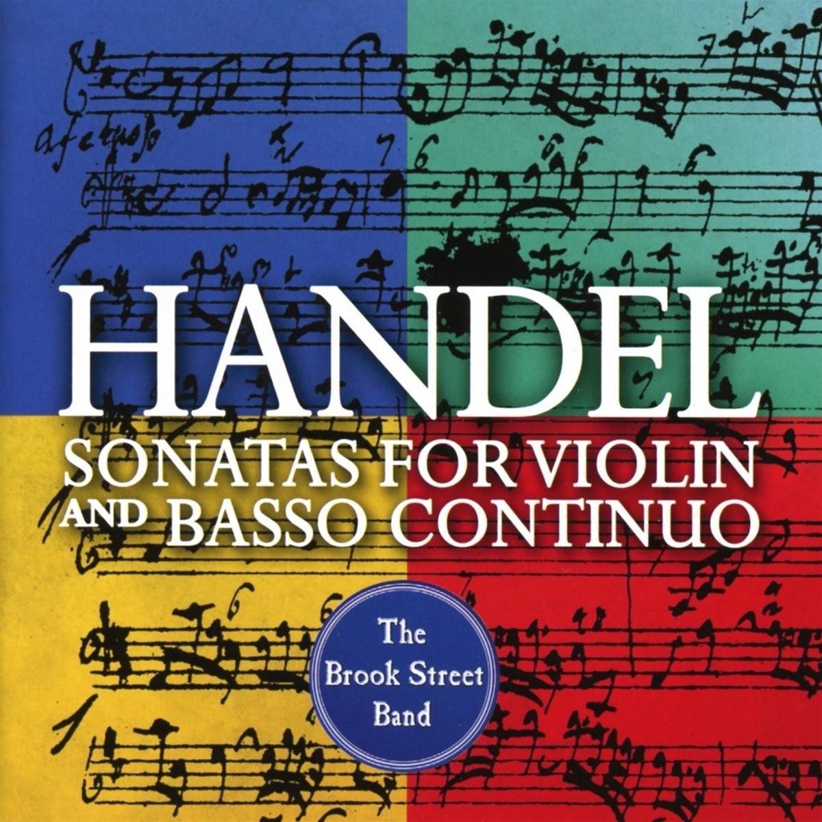 The Brook Street Band - Händel: Sonatas For Violin And Basso Continuo (CD)