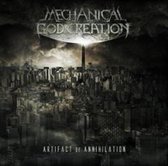 Mechanical God Creation - Artifact Of Annihilation (CD)
