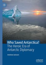 Who Saved Antarctica?