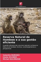 Reserva Natural de Itombwe e a sua gestao eficiente