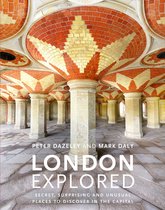 Unseen London - London Explored