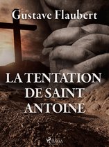 Grands Classiques - La Tentation de Saint Antoine
