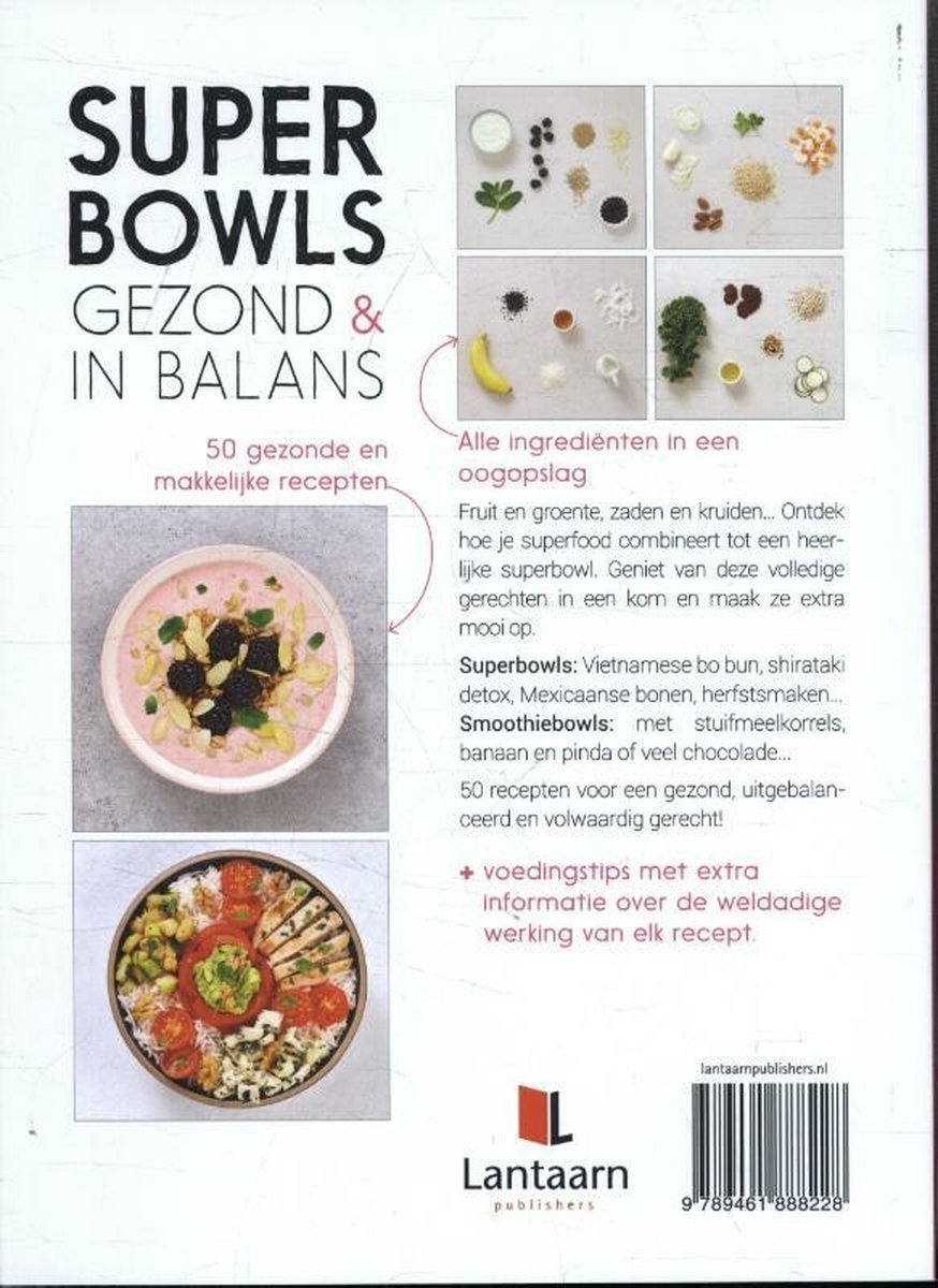 Boek "Super Bowls Gezond & In Balans" met 50 gezonde en makkelijke recepten. Toont bowls en ingrediënten.