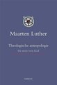 Maarten Luther 1 -  Theologische antropologie band I