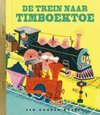 Gouden Boekjes  -   De trein naar Timboektoe