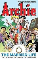 Archie: The Married Life Book