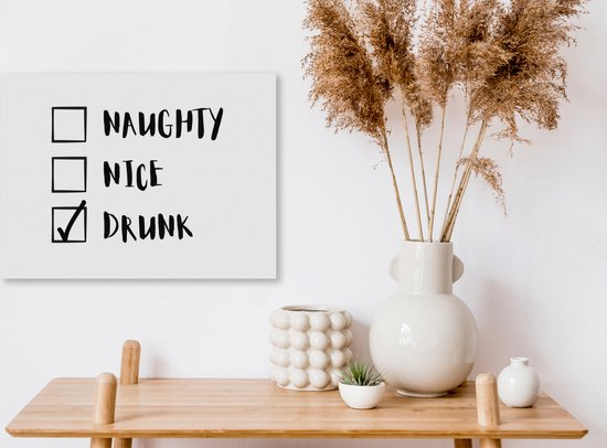 Canvas Schilderij Kerst - Kerstman - Spreuken - Naughty nice drunk - Quotes - 40x30 cm - Wanddecoratie