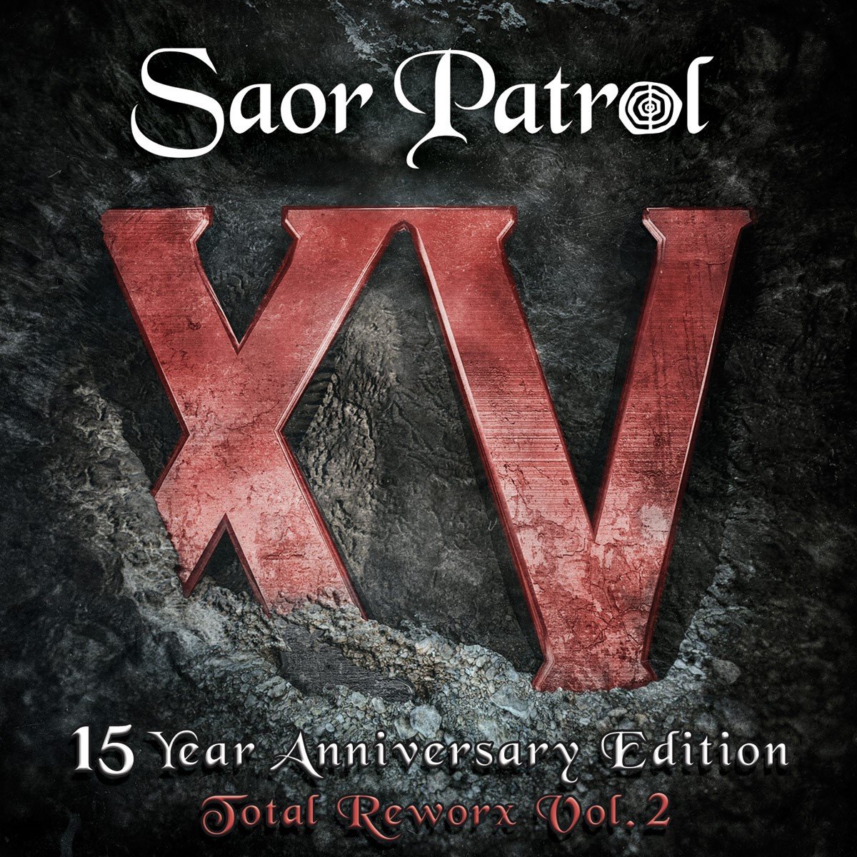 Saor Patrol - XV - 15 Year Anniversary Edition Total Reworx Vol.2 (CD)