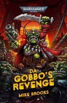 Warhammer 40,000 - Da Gobbo's Revenge