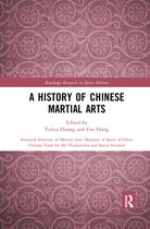 Routledge Research in Sports History - A History of Chinese Martial Arts