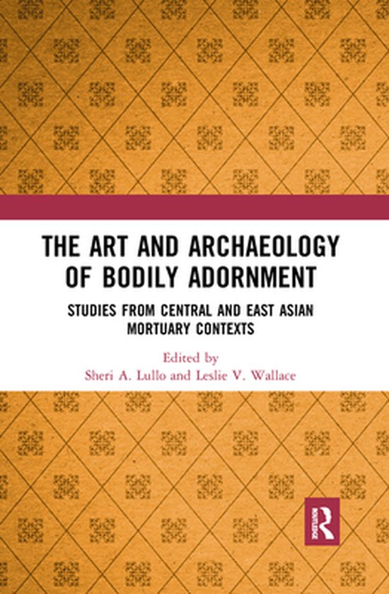 The Art and Archaeology of Bodily Adornment - cover