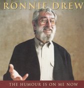 Ronnie Drew - The Humour Is On Me Now (CD)