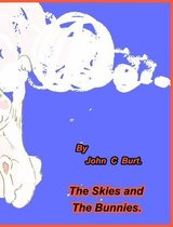 The Skies and The Bunnies.