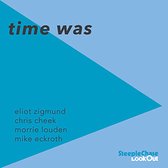 Eliot Zigmund - Time Was (CD)