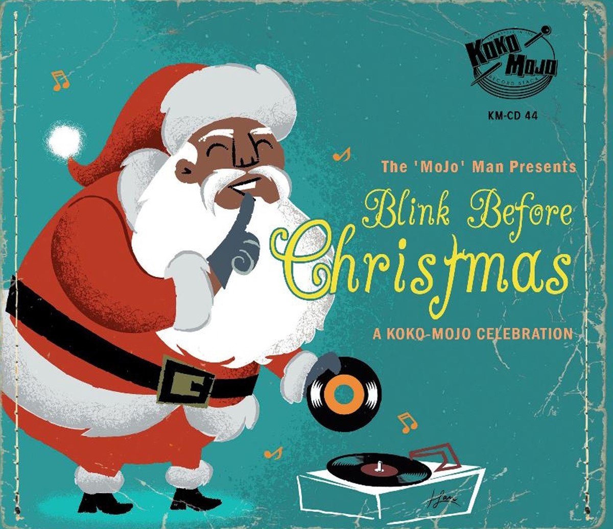 Various Artists - Blink Before Christmas (A Koko-Mojo Celebration) (CD) (Remastered)