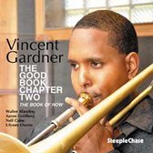 Vincent Gardner - The Good Book Chapter Two (CD)