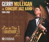 Gerry Mulligan & Concert Jazz Band - Live In Paris 1960-1962 (3 CD)