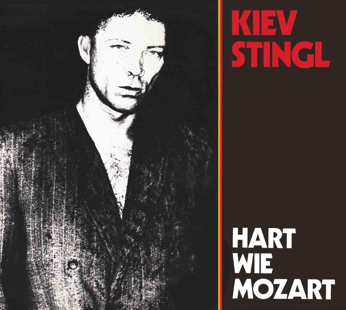 Kiev Stingl - Hart Wie Mozart (CD)