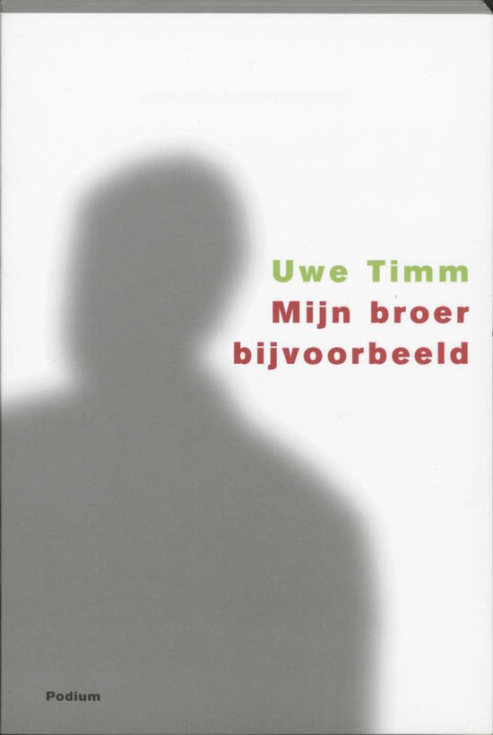 Couverture de livre avec le texte 'Uwe Timm Mijn broer bijvoorbeeld' et l'ombre d'une personne.