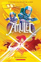 Amulet 8 - Supernova: A Graphic Novel (Amulet #8)