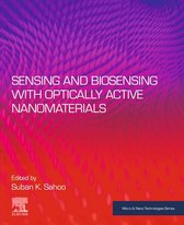 Micro and Nano Technologies - Sensing and Biosensing with Optically Active Nanomaterials