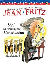 Shh! We're Writing the Constitution