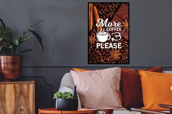 Affiche avec cadre Citation de Café 'Plus de café s'il vous plaît' avec un fond de grains de café - 40x60 cm
