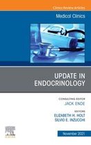 The Clinics: Internal Medicine Volume 105-6 - Update in Endocrinology, An Issue of Medical Clinics of North America, E-Book