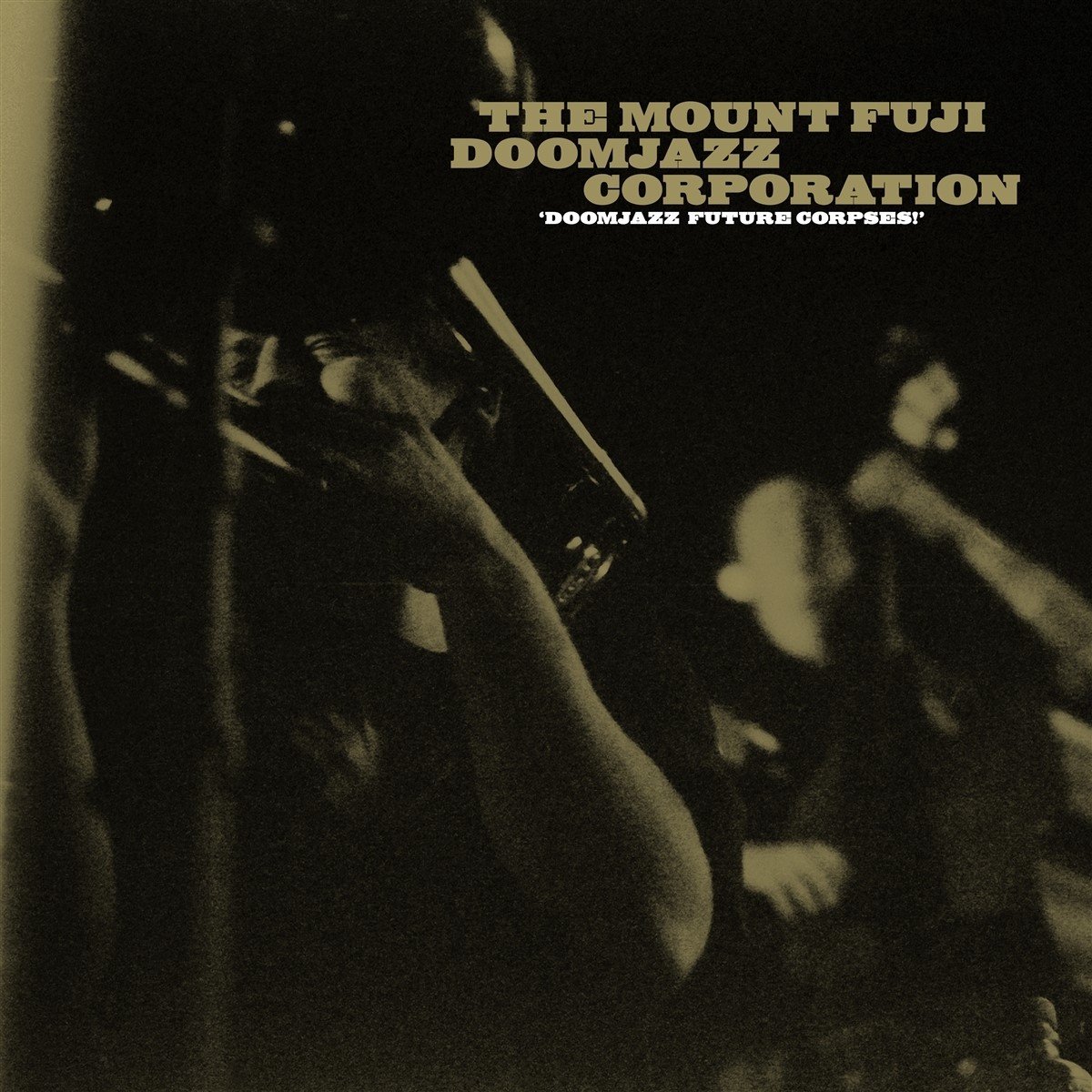 Mount Fuji Doomjazz Corporation - Doomjazz Future Corpses (CD)