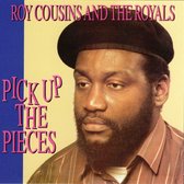Roy Cousins And The Royals - Pick Up The Pieces (CD)