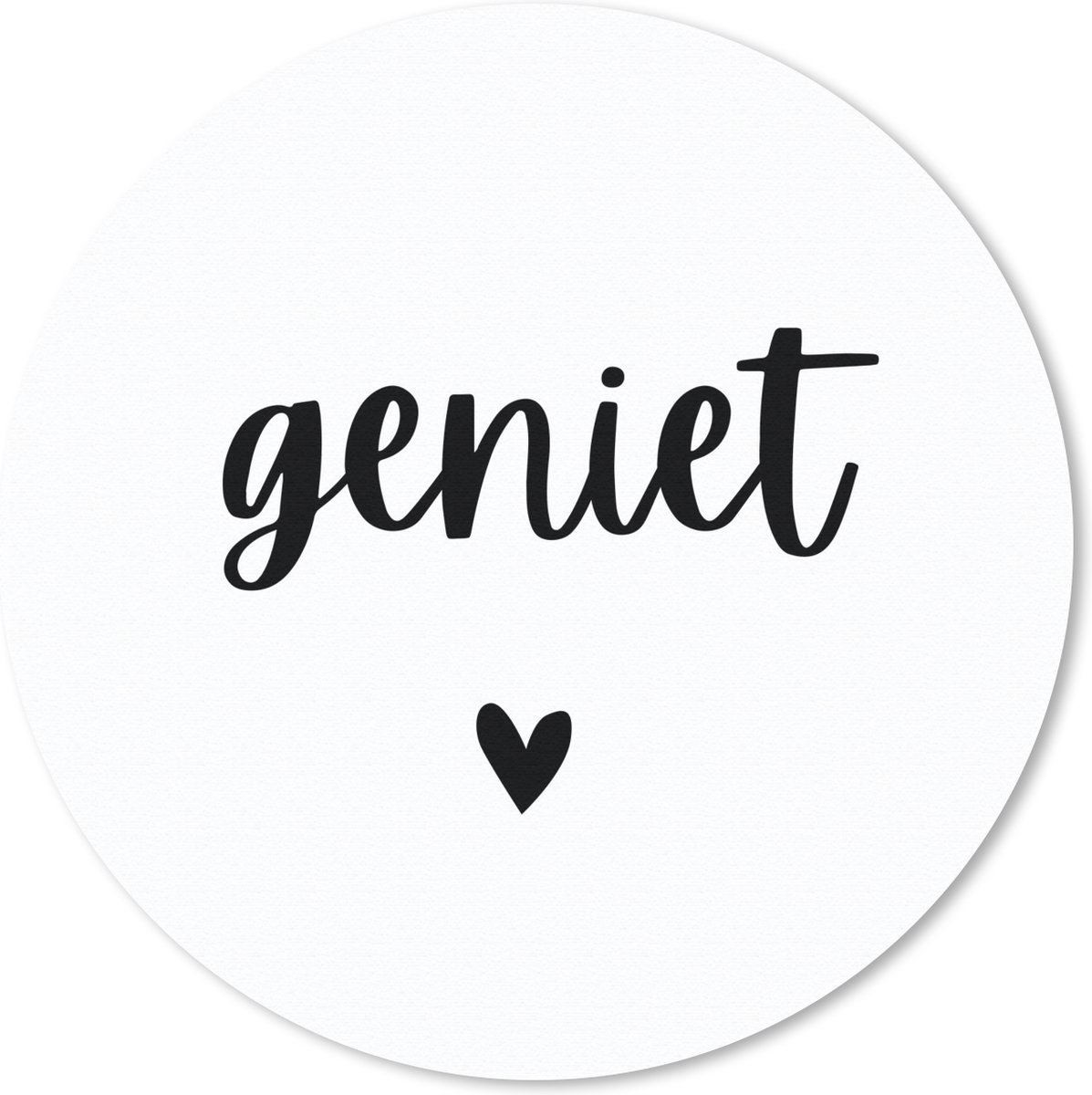 Muismat rond 30x30 cm - Mousepad Quotes - Geniet - Spreuken - Ronde muismatten