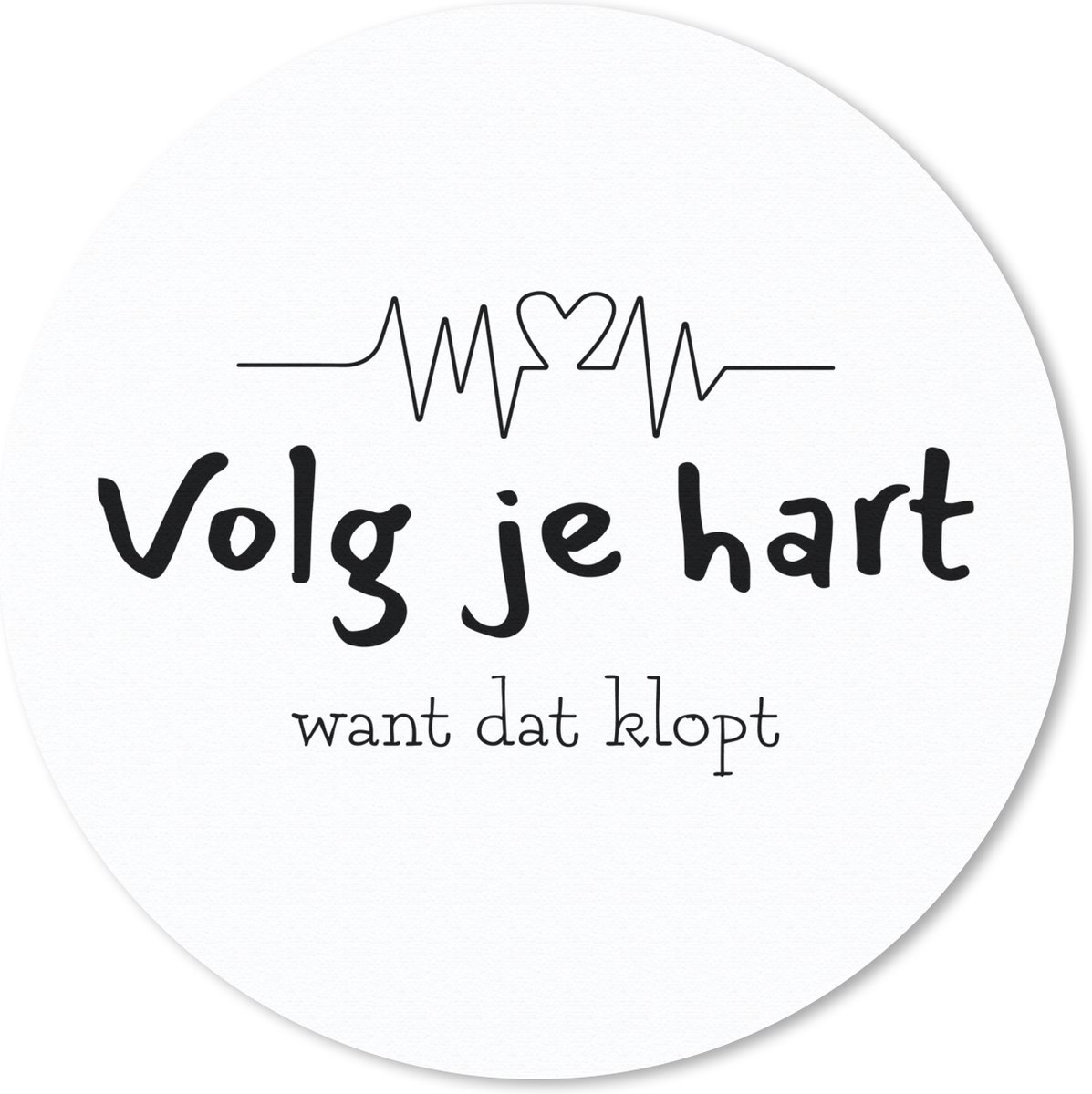 Muismat rond 20x20 cm - Mousepad Hart - Quotes - Zwart - Wit - Ronde muismatten