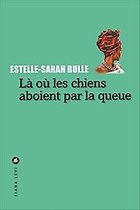 Là où les chiens aboient par la queue