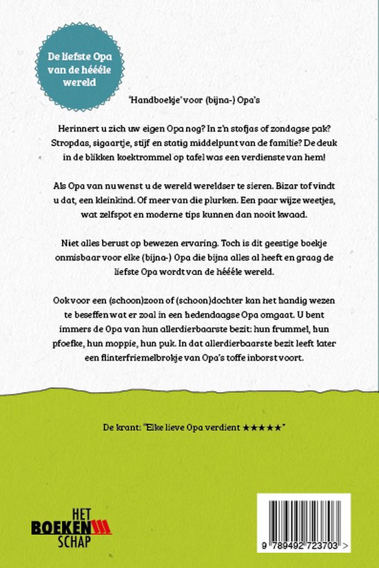 Boek over de liefste opa van de hele wereld. Beschrijft handige tips, humor en hoe opa's bijdragen aan de familie.