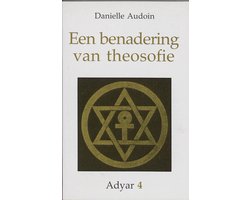 Adyar 4 -   Een benadering van theosofie