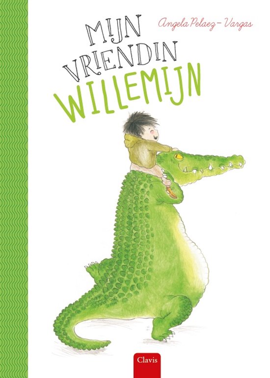 Boek 'Mijn vriendin Willemijn' met een jongen op de rug van een groene krokodil. Angela Pelaez-Vargas.