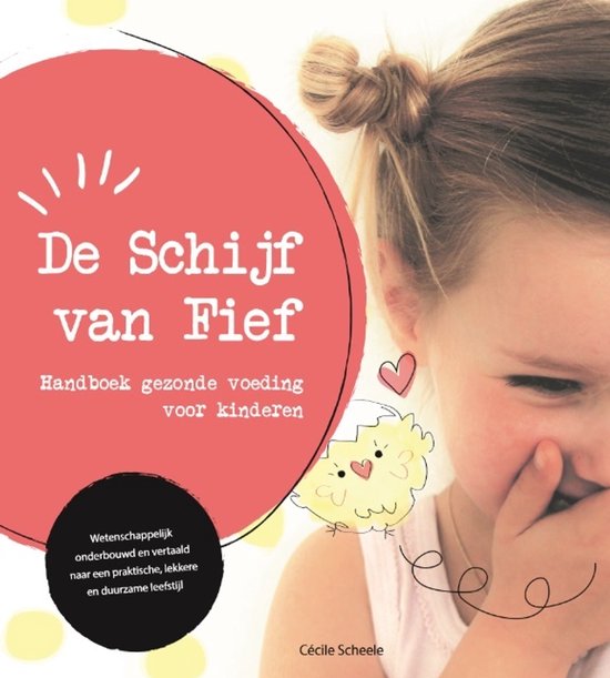 Boekomslag 'De Schijf van Fief' met een meisje dat haar hand voor haar mond houdt en een kuiken-illustratie.