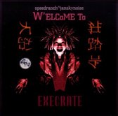 Speedranch & Jansky Noise - Welcome To Execrate (CD)