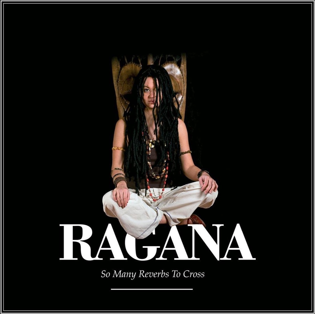 Ragana - So Many Reverbs To Cross (CD)