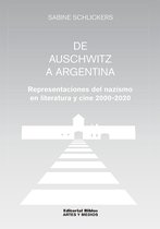 Artes y Medios - De Auschwitz a Argentina