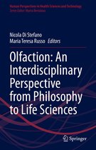 Human Perspectives in Health Sciences and Technology 4 - Olfaction: An Interdisciplinary Perspective from Philosophy to Life Sciences