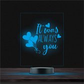 Led Lamp Met Gravering - RGB 7 Kleuren - It Was Always You