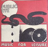 Public Eye - Music For Leisure (LP)