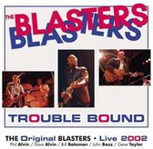 Blasters - Trouble Bound (10" LP)
