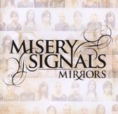 Misery Signals - Mirrors (CD)