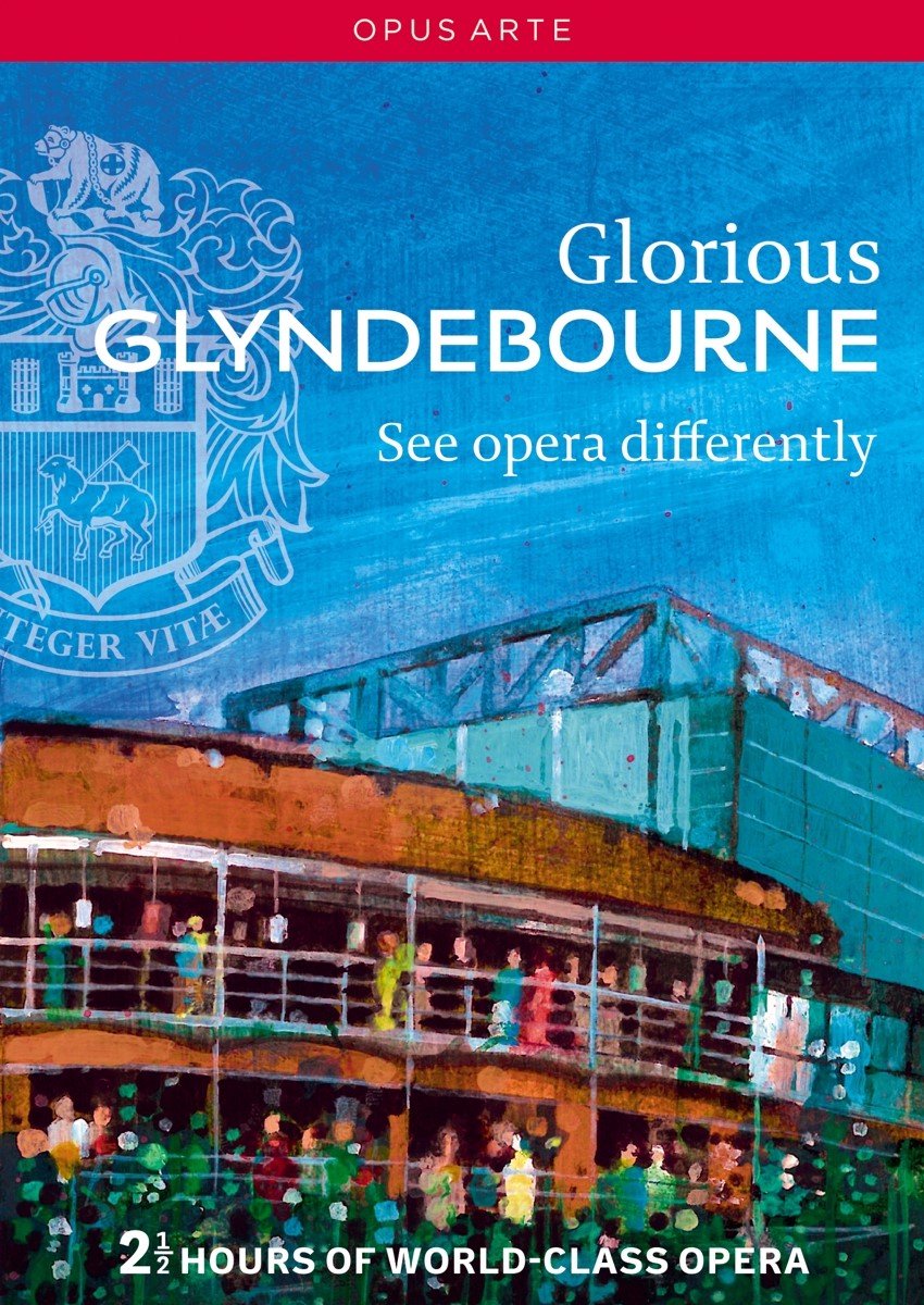 Glyndebourne Festival Opera - Glorious Glyndebourne (DVD)