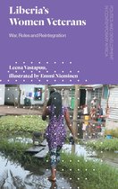 Politics and Development in Contemporary Africa - Liberia's Women Veterans